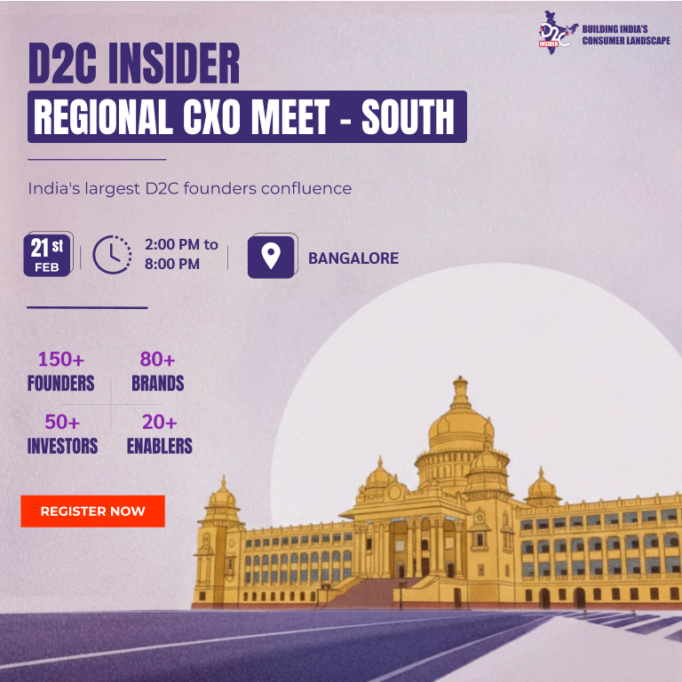 D2C Insider Regional CXO Meet - South